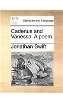 Cadenus and Vanessa. a Poem.