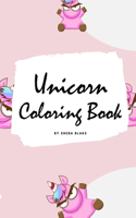 Unicorn Coloring Book for Kids: Volume 4 (Small Softcover Coloring Book for Children)