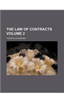 The Law of Contracts Volume 2