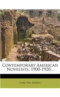 Contemporary American Novelists, 1900-1920...