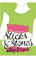 Sticks & Stones