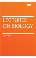 Lectures on Biology