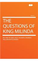 The Questions of King Milinda Volume 1