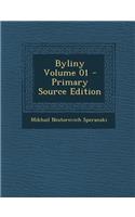 Byliny Volume 01 - Primary Source Edition