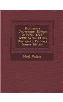 Guillaume D'Auvergne, Eveque de Paris (1228-1249)