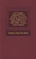 Un Voyageur Dauphinois Reste Inconnu, Antoine de Brunel, Seigneur de St. Maurice-En-Trieves (1622-1696)