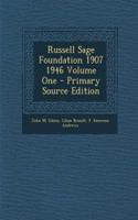 Russell Sage Foundation 1907 1946 Volume One