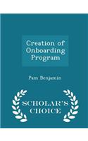 Creation of Onboarding Program - Scholar's Choice Edition