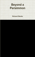 Beyond a Persimmon