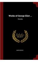 Works of George Eliot ...: Romola