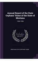 Annual Report of the State Orphans' Home of the State of Montana