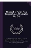 Memorial, to Justify Peter Landai's Conduct During the Late War