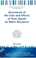 Assessment of the Fate and Effects of Toxic Agents on Water Resources