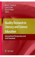 Quality Research in Literacy and Science Education