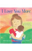 I Love You More