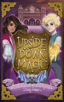 Upside Down Magic: (1 Upside Down Magic)