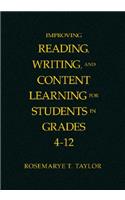 Improving Reading, Writing, and Content Learning for Students in Grades 4-12