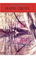 Maple Grove: (English)