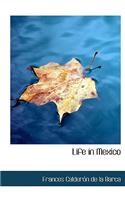 Life in Mexico