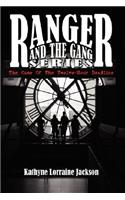 Ranger And The Gang Series