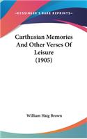 Carthusian Memories And Other Verses Of Leisure (1905)