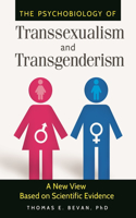 Psychobiology of Transsexualism and Transgenderism