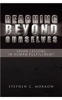 Reaching Beyond Ourselves