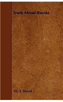 Truth About Russia: (English)