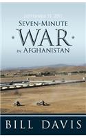 September 11, 2011 Seven-Minute War in Afghanistan