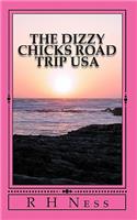 Dizzy Chicks Road Trip USA