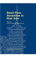 Small Firm Dynamism in East Asia