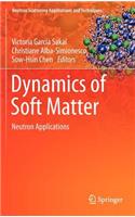 Dynamics of Soft Matter