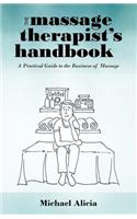 The Massage Therapist's Handbook