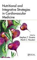 Nutritional and Integrative Strategies in Cardiovascular Medicine