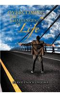 Overcoming the Challenges of Life