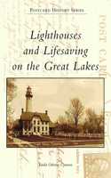 Lighthouses and Lifesaving on the Great Lakes