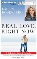 Real Love, Right Now