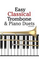 Easy Classical Trombone & Piano Duets