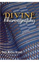 Divine Choreography