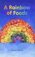 Myview Literacy 2020 Leveled Reader Grade 1: A Rainbow of Foods