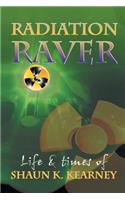 Radiation Raver