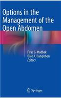 Options in the Management of the Open Abdomen