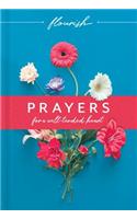 Flourish: Prayers for a Well-Tended Heart