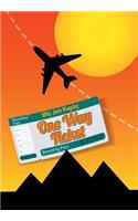 One Way Ticket