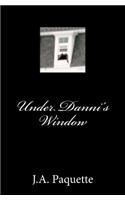 Under Danni's Window