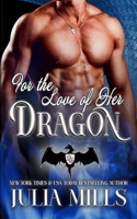For The Love Of Her Dragon