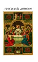 Notes on Daily Communion