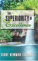 Superiority of Excellence