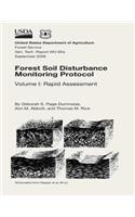 Forest Soil Distrubance Monitoring Protocol Volume 1: Rapid Assessment