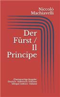 Der Fürst / Il Principe (Zweisprachige Ausgabe